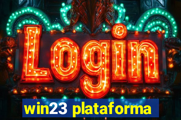 win23 plataforma